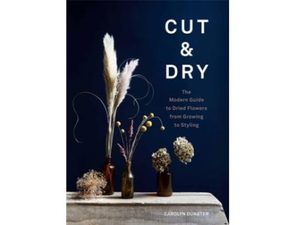 Livro cut & dry de carolyn dunster (inglês)