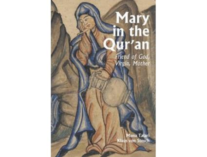 Livro mary in the qur'an de muna tartari,klaus von stosch (inglês)