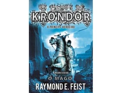 Livro Os Filhos de Krondor - o Príncipe Herdeiro
O regresso de O Mago de Raymond E.Feist (Português)
