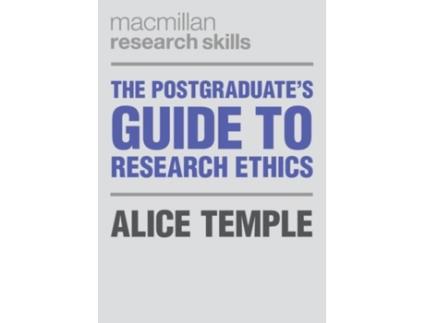 Livro the postgraduate's guide to research ethics de temple, alice (university of leeds, leeds, uk) (inglês)