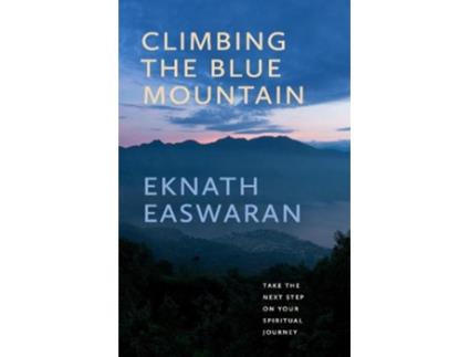 Livro climbing the blue mountain de eknath easwaran (inglês)