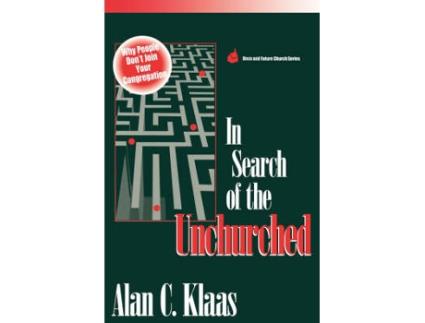 Livro in search of the unchurched de alan c. klaas (inglês)