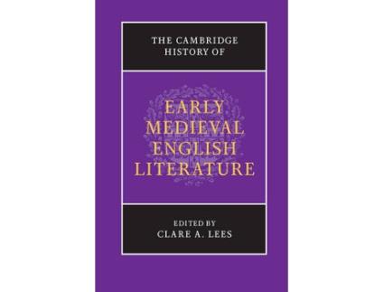 Livro the cambridge history of early medieval english literature de edited by clare a lees (inglês)