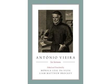 Livro antonio vieira de edited and translated by monica leal da silva , edited and translated by liam brockey (inglês)