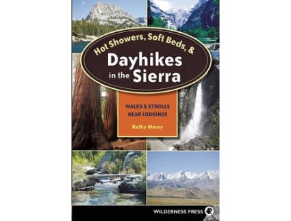 Livro hot showers, soft beds, and dayhikes in the sierra de kathy morey (inglês)