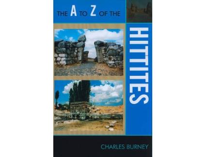 Livro the a to z of the hittites de charles burney (inglês)