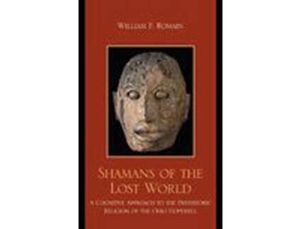 Livro shamans of the lost world de william f. romain (inglês)