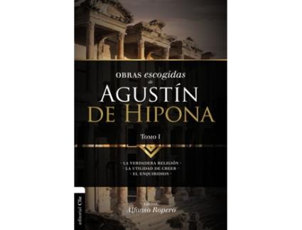 Livro obras escogidas de augustin de hipona, tomo 1 de alfonso ropero (espanhol)