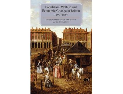 Livro population, welfare and economic change in britain, 1290-1834 de chris briggs,p. m. kitson,s. j. thompson,p. m. kitson,s. j. thompson (inglês)