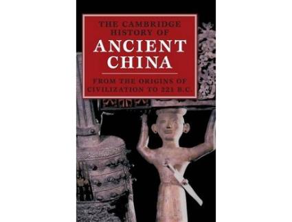 Livro the cambridge history of ancient china de michael (university of cambridge) loewe,edward l. (university of chicago) shaughnessy (inglês)