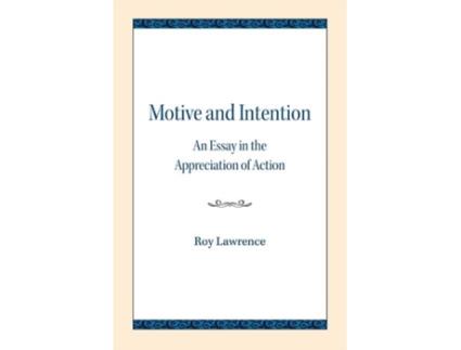 Livro motive and intention de roy lawrence (inglês)