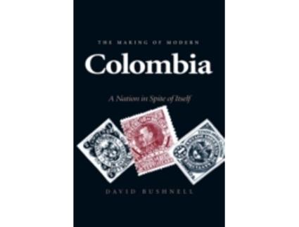 Livro the making of modern colombia de david bushnell (inglês)