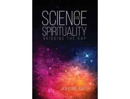Livro science & spirituality de kayume baksh (inglês)