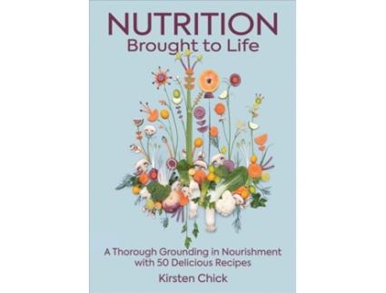 Livro nutrition brought to life de kirsten chick (inglês)