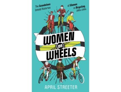 Livro women on wheels de april streeter (inglês)