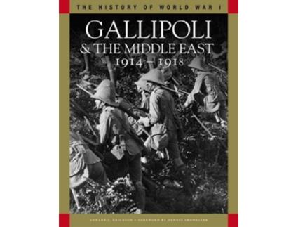 Livro gallipoli & the middle east 1914-1918 de edward j erickson (inglês)