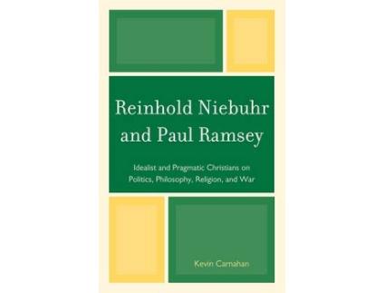 Livro reinhold niebuhr and paul ramsey de kevin carnahan (inglês)