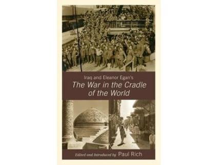 Livro iraq and eleanor egan's the war in the cradle of the world de edited by paul j rich (inglês)