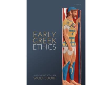 Livro early greek ethics de edited by david conan wolfsdorf (inglês)