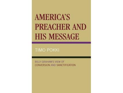 Livro america's preacher and his message de timo pokki (inglês)