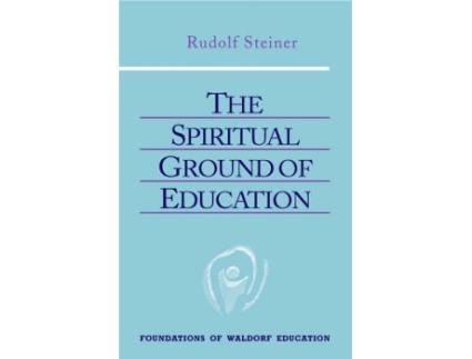 Livro the spiritual ground of education de rudolf steiner (inglês)