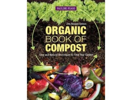 Livro organic book of compost, 2nd revised edition de pauline pears (inglês)