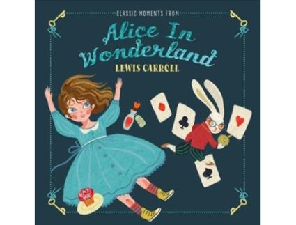 Livro classic moments from alice in wonderland de lewis carroll (inglês)