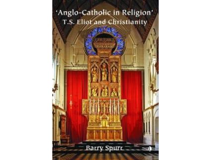 Livro anglo-catholic in religion de barry spurr (inglês)