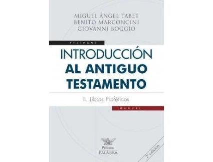 Livro Introducción Al Antiguo Testamento Ii de Miguel Ángel Tabet (Espanhol)