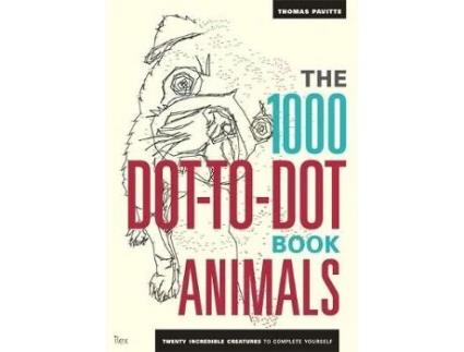 Livro the 1000 dot-to-dot book: animals de thomas pavitte (inglês)