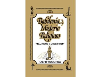 Livro babilonia, misterio religioso de ralph woodrow (espanhol)