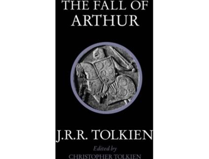 Livro The Fall Of Arthur de J.R.R. Tolkien