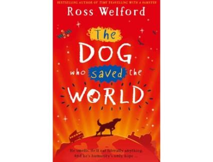 Livro The Dog Who Saved The World de Ross Welford
