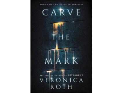 Livro Carve The Mark de Veronica Roth