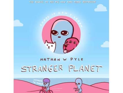 Livro Stranger Planet de Nathan W Pyle