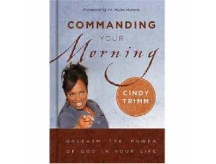 Livro commanding your morning de cindy trimm (inglês)