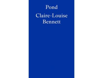 Livro Pond de Claire-Louise Bennett  (Inglês)