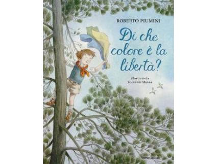 Livro Di Che Colore È La Libertà? Ediz. A Colori de Roberto Piumini (Italiano)