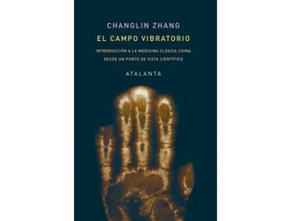 Livro El Campo Vibratorio de Zhang, Changlin (Castelhano)