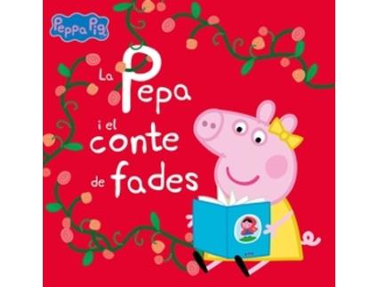 Livro La Pepa I El Conte De Fades (Un Conte De La Porqueta Pepa) de Hasbro,, Eone, (Catalão)