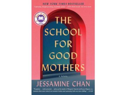 Livro The School For Good Mothers de Jessamine Chan ( Inglês )