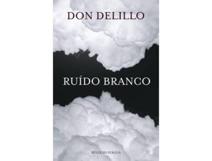 Livro Ruído Branco de Don DeLillo (Português)