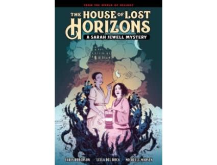 Livro The House Of Lost Horizons de Mike Mignola (Inglês)