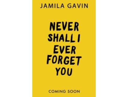 Livro Never Shall I Ever Forget You de Jamila Gavin  (Inglês)