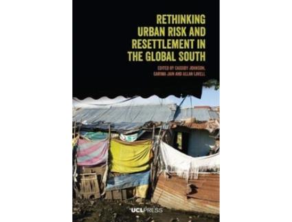 Livro Rethinking Urban Risk and Resettlement in the Global South (Inglês)