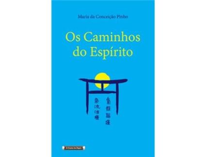 Livro Os Caminhos do Espírito de Maria da Conceição Pinho (Português)