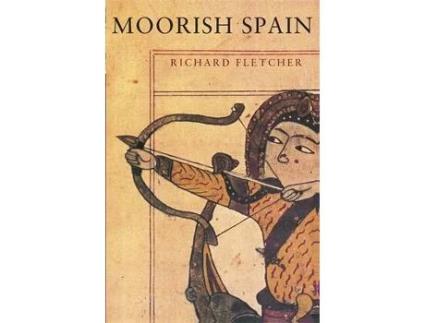 Livro Moorish Spain de Richard Fletcher  (Inglês)