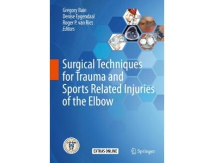 Livro Surgical Techniques for Trauma and Sports Related Injuries of the Elbow (Inglês)