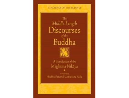 Livro the middle length sayings: majjhima-nikaya: new translation de bodhi bhikkhu (inglês)