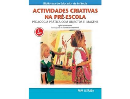 Livro Actividades Criativas Na Pré-Escola de Sylvie Dorance (Português)